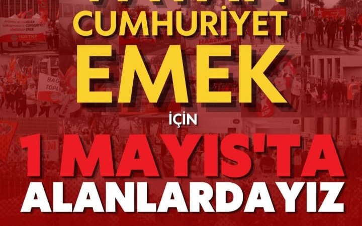 Sosyalist Cumhuriyet Partisi ve TKP 1920’nin 1 Mayıs Programı Açıklandı