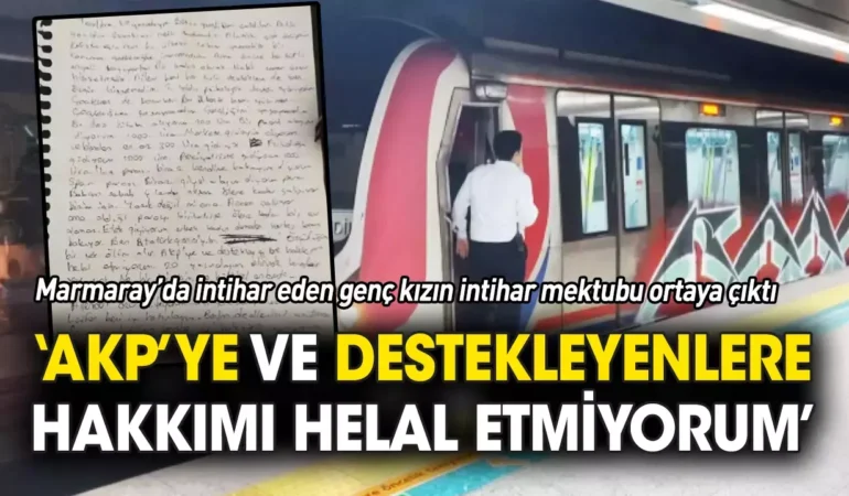 Marmaray’da İntihar Girişiminde Bulunan Genç Kızın Cebinden Çıkan Mektup Gündem Oldu