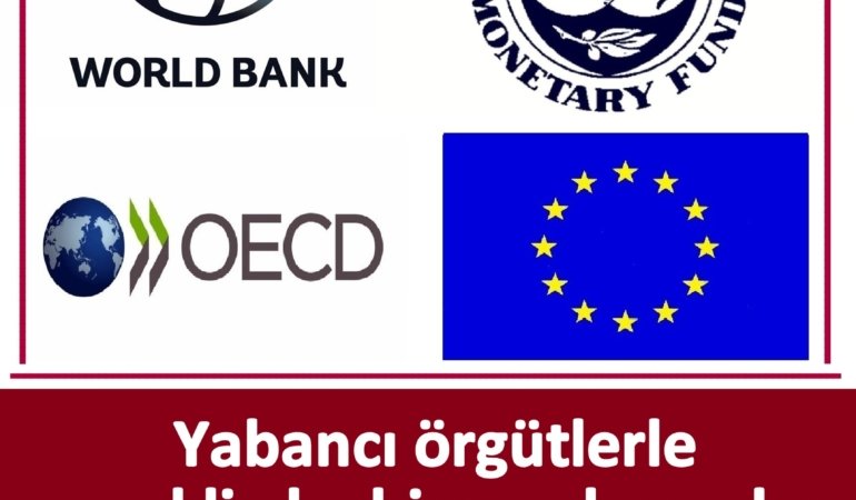 YABANCI ÖRGÜTLERLE EMEKLİ ALEYHİNE ANLAŞMALAR