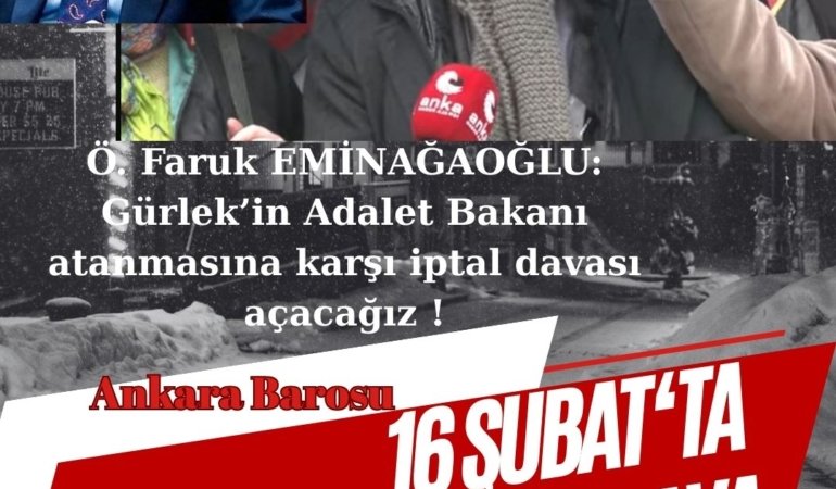Ömer Faruk EMİNAĞAOĞLU: Akın Gürlek’in Adalet Bakanlığı’na karşı Danıştay’da dava açacağız!