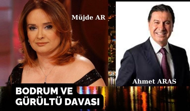 Müjde Ar’ın gürültü kirliliği şikayetinde karar: Belediye Başkanı Ahmet ARAS ve eski müdüre hapis cezası! Hükmün açıklanması geri…