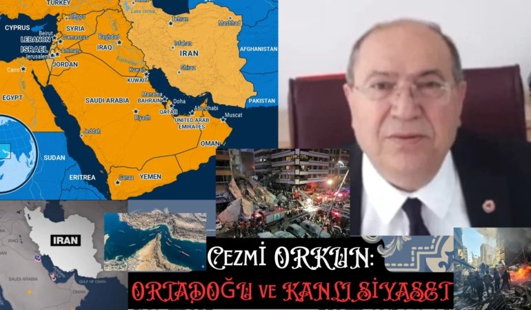 Cezmi ORKUN yazdı: ORTADOĞU ve KANLI SİYASET