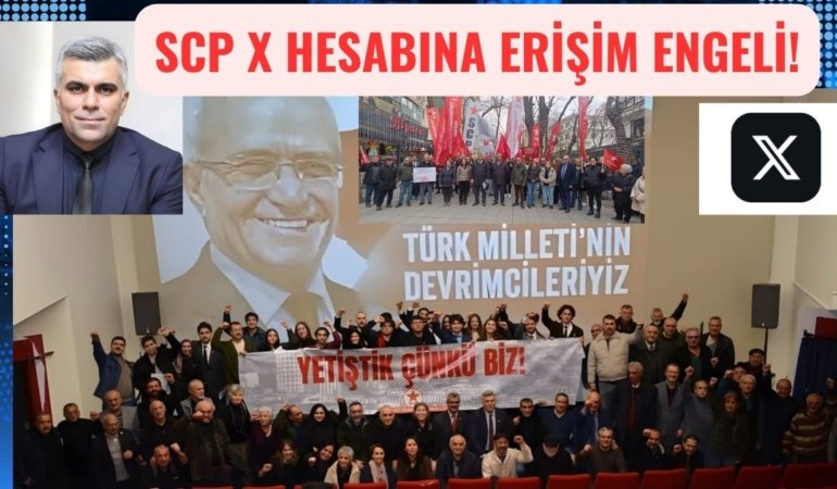 Sosyalist Cumhuriyet Partisi X resmi hesabına erişim engeli getirildi!