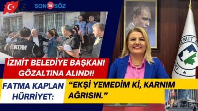 İzmit Belediye Başkanı Fatma Kaplan Hürriyet’in evine giden polis ekipleri