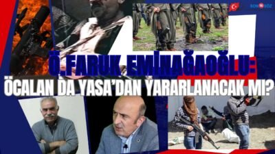 Eski YARSAV Başkanı Ömer Faruk EMİNAĞAOĞLU, İmralı’da tutuklu bulunan PKK