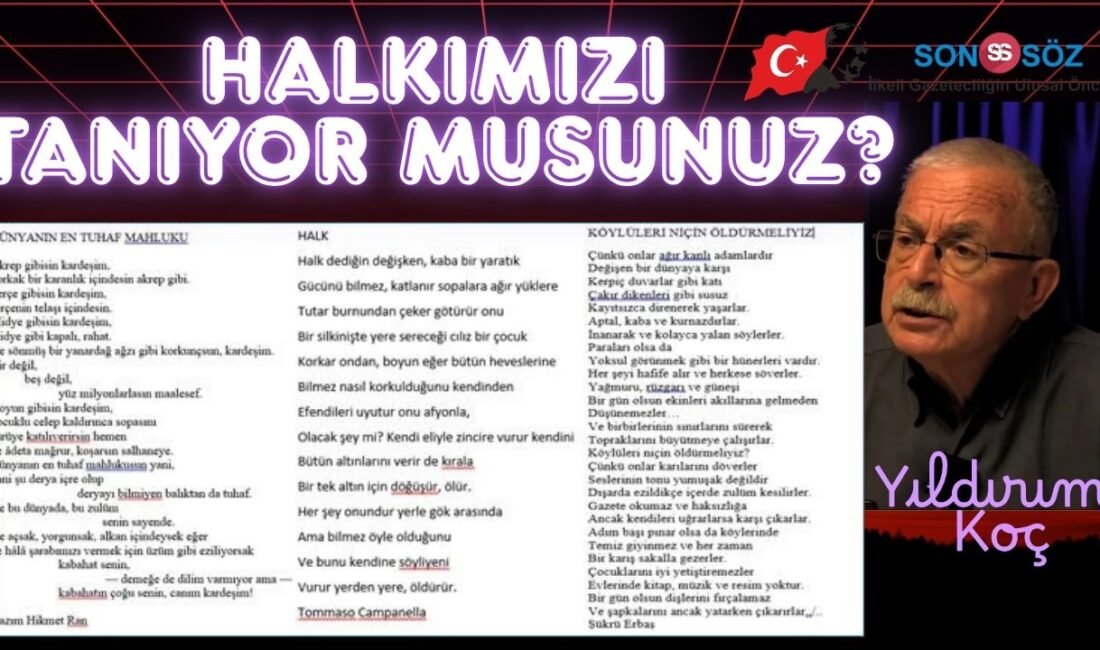 Ben 75 yaşındayım ve ömrümün ancak son 20-25 yılında halkımıza