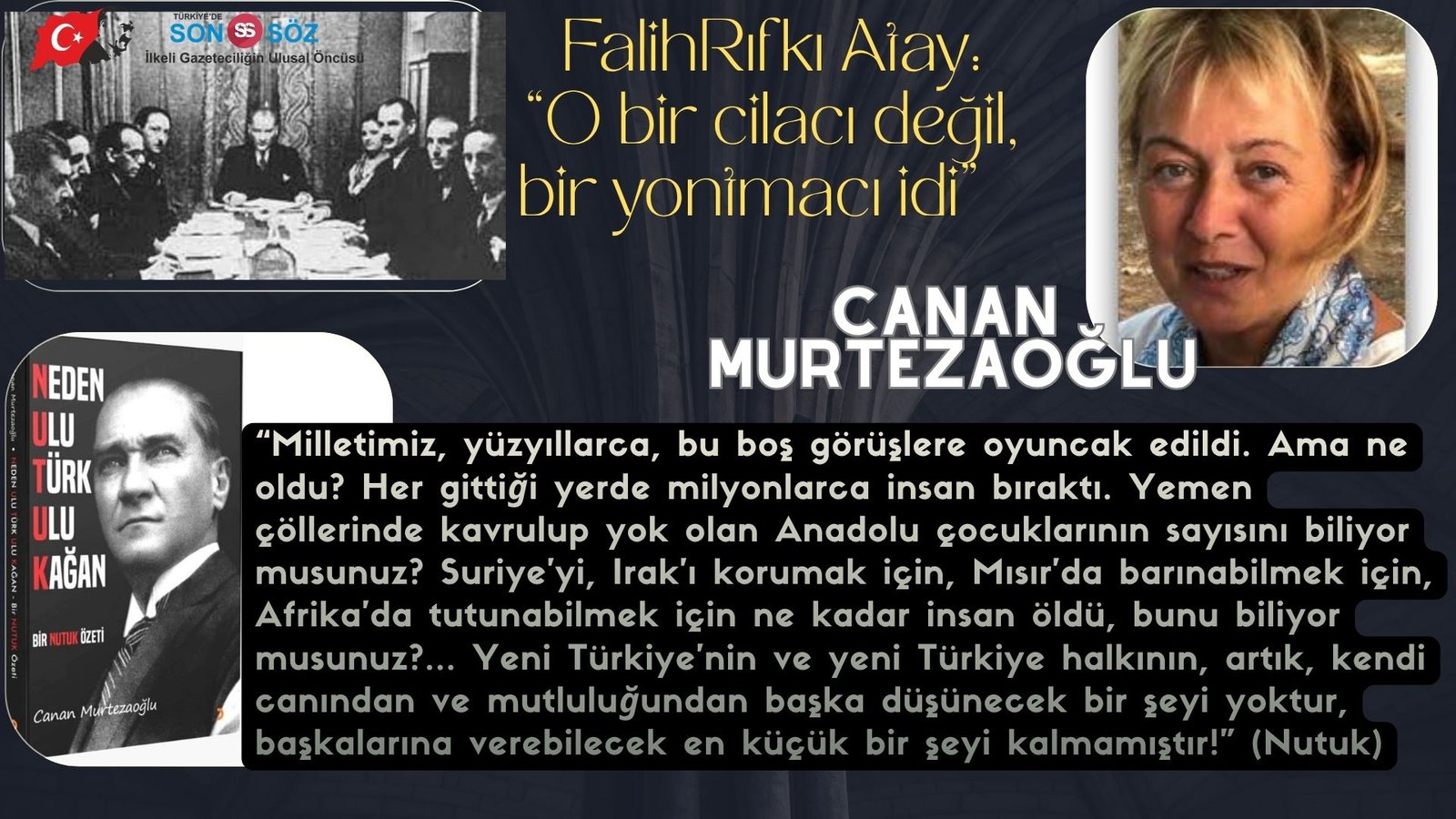 Falih Rıfkı Atay, Atatürk için: “O bir cilacı değil, bir