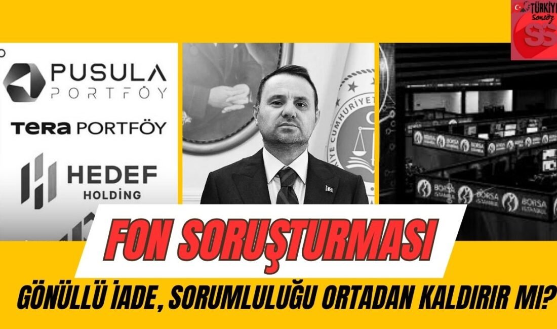 Adalet Bakanı Akın Gürlek, fon soruşturmasına konu olan kişilerin kazandıkları